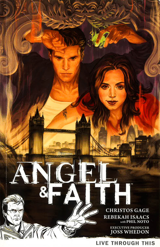 Angel And Faith Volume 1: Live Through This