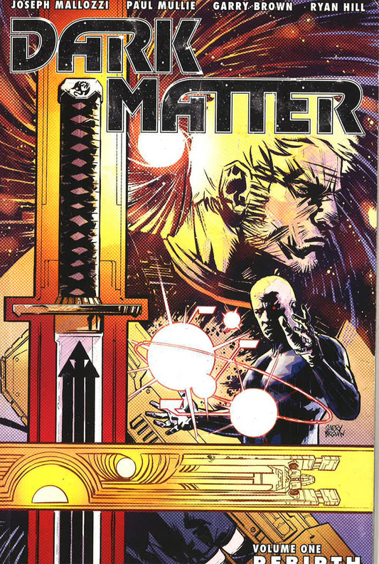 Dark Matter Volume 1: Rebirth