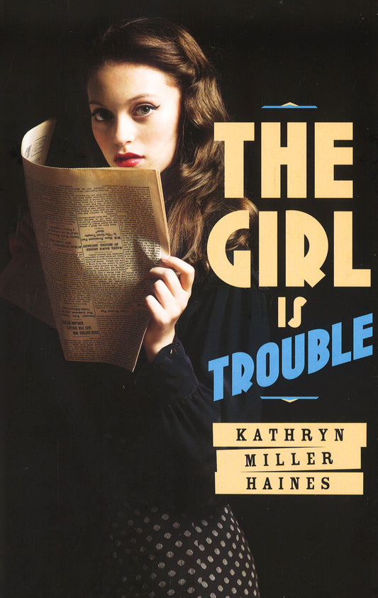 The Girl Is Trouble