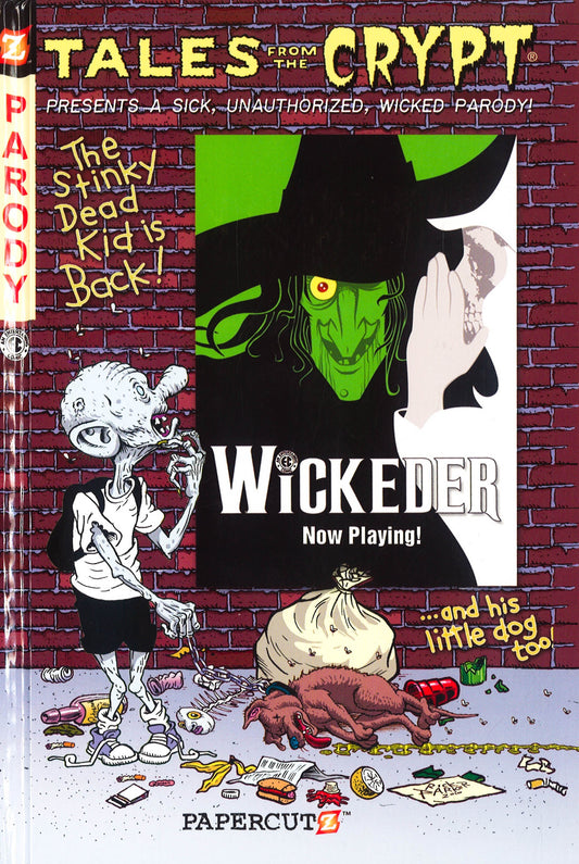 Wickeder (Tales From The Crypt, Bk. 9)