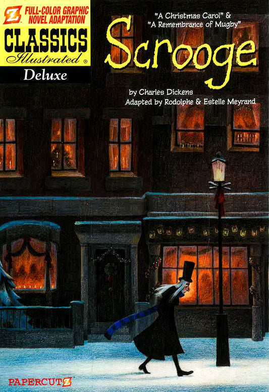 Classics Illustrated Deluxe: A Christmas Carol And The Remembrance Of Mugby