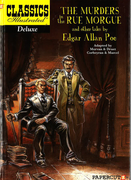 Classics Illustrated Deluxe: The Murders In The Rue Morgue, And Other Tales