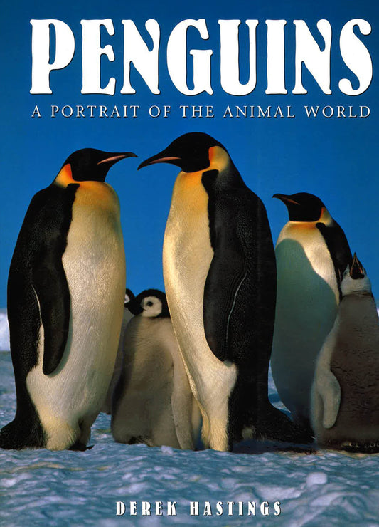Penguins: A Portrait Of The Animal World