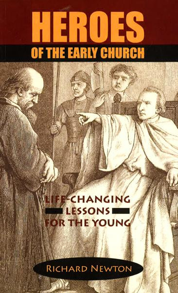 Heroes Of The Early Church