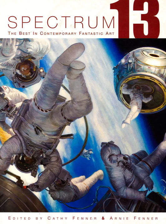 Spectrum 13: The Best In Contemporary Fantastic Art