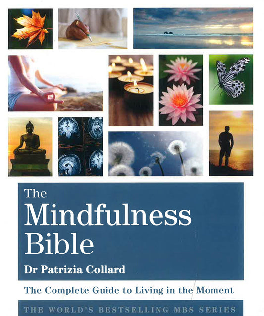 The Mindfulness Bible