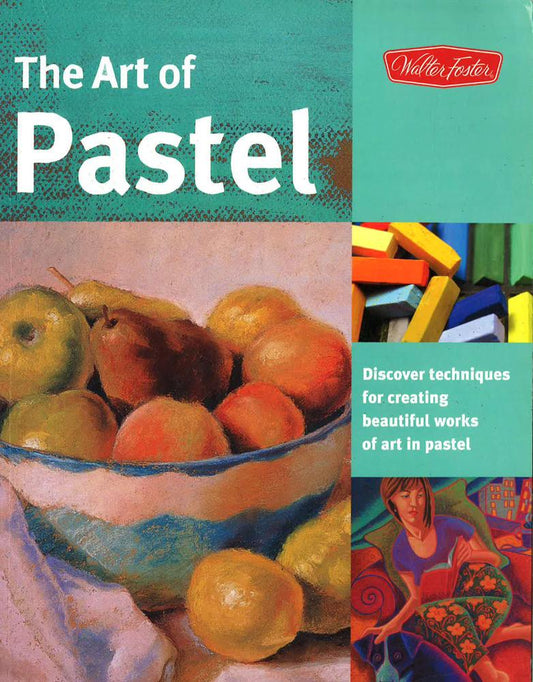 The Art Of Pastel