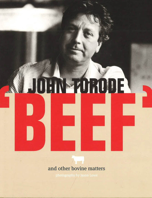 Beef: And Other Bovine Matters
