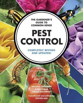 Gardener's Guide to Common-Sense Pest Control: Completely Revised and Updated