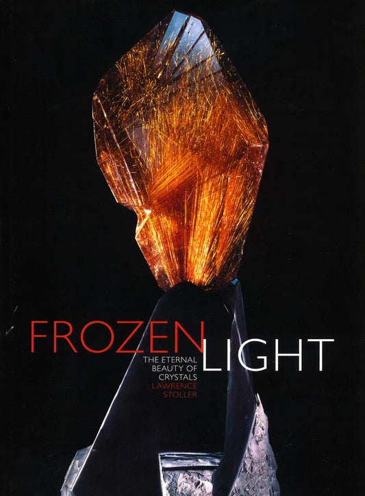 Frozen Light: Eternal Beauty Of Crystals
