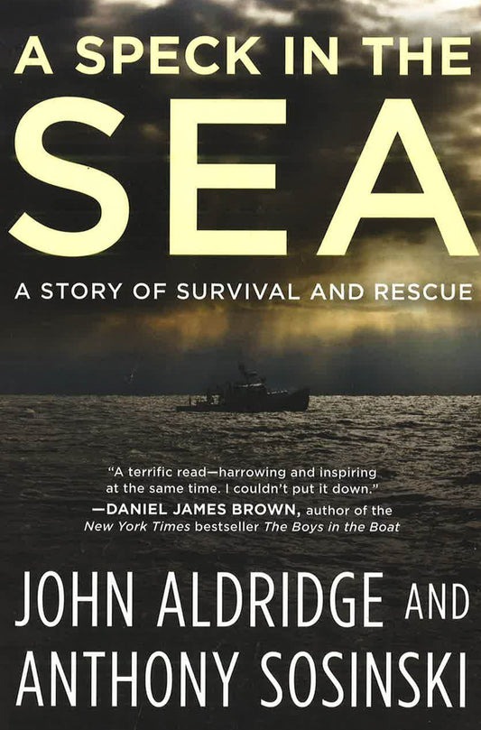 Speck In The Sea: A Story Of Survival And Rescue