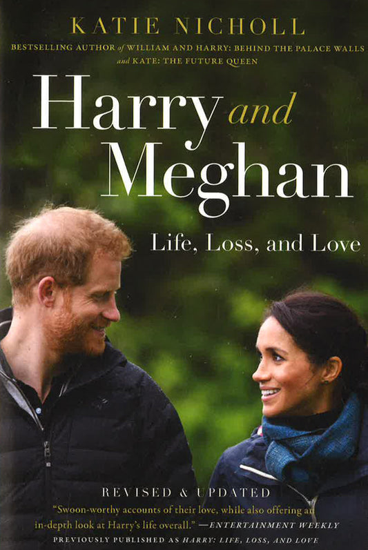 Harry And Meghan (Revised): Life, Loss, And Love