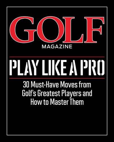 Golf Magazine's Play Like A Pro