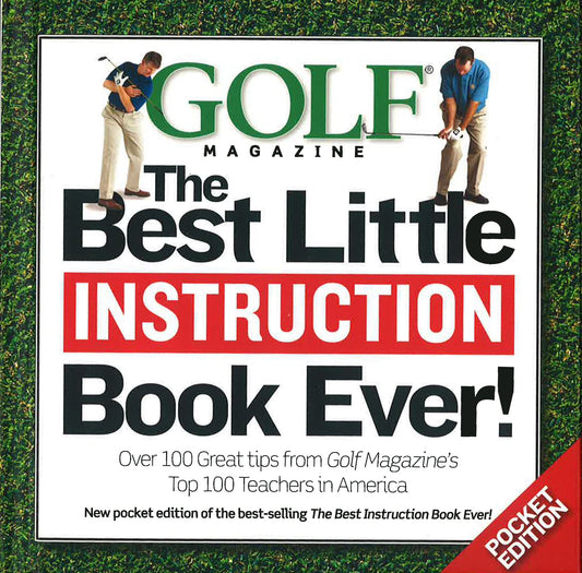 The Best Little Instruction Book Ever!: Pocket Edition (Golf Magazine)
