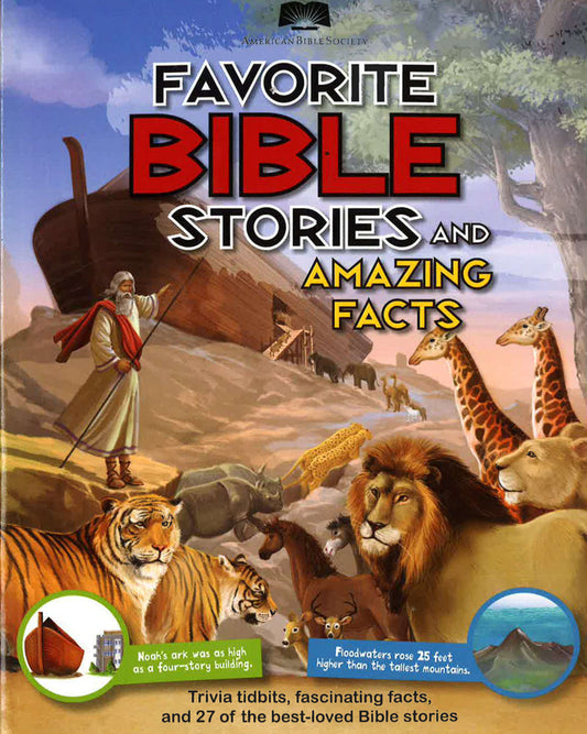 Favorite Bible Stories & Amazing Facts