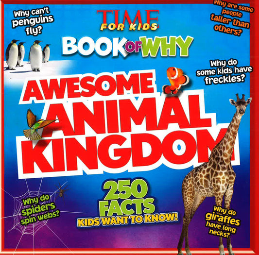 Book Of Why: Awesome Animal Kingdom (Time For Kids)