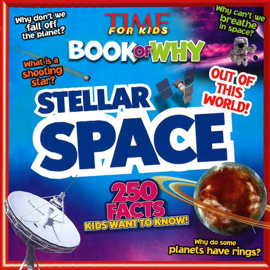 Stellar Space (Time For Kids Book Of Why)