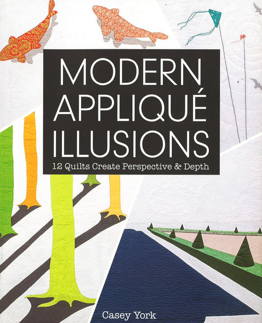 Modern Applique Illusions