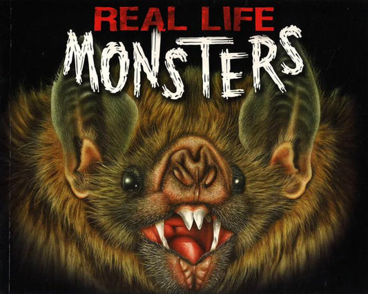 Real Life Monstres