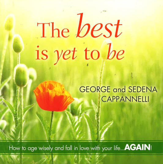 The Best Is Yet To Be