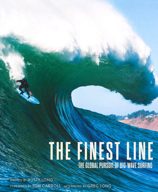 The Finest Line: The Global Pursuit Of Big-Wave Surfing