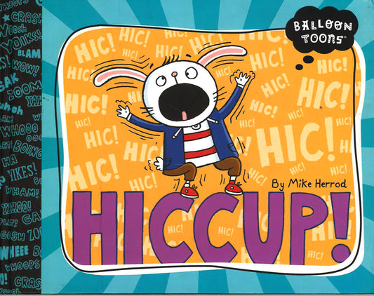 Balloon Toons: Hiccup!