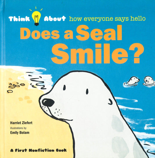 Think About: Does A Seal Smile?