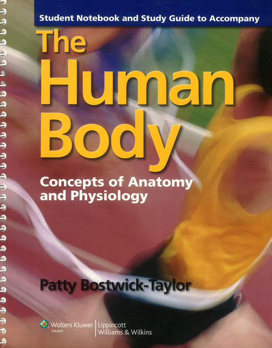 [Bargain Corner] The Human Body: Concepts Of Anatomy And Physiology
