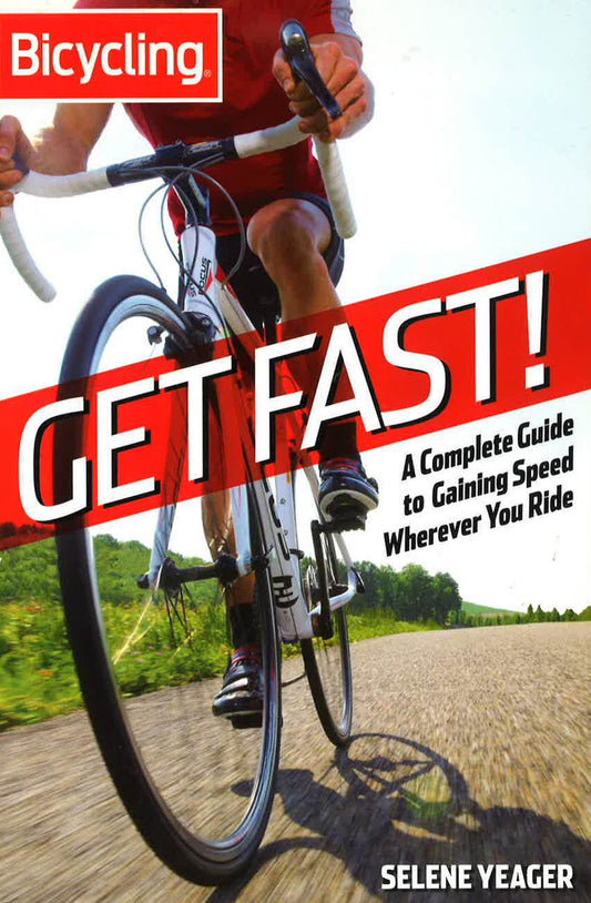 Bicycling Get Fast!