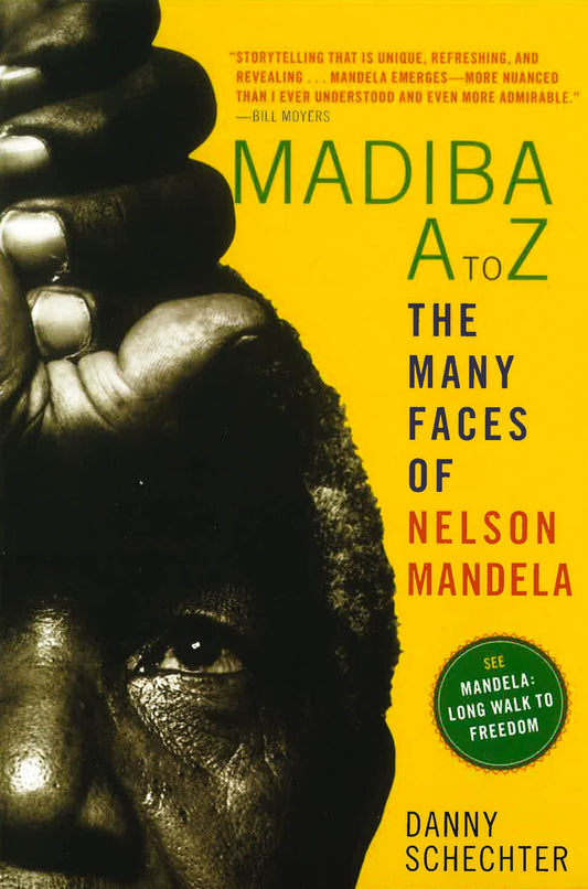 Madiba A To Z: The Many Faces Of Nelson Mandela