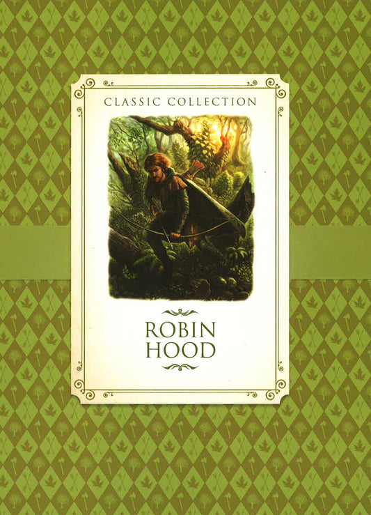 Classic Collection: Robin Hood