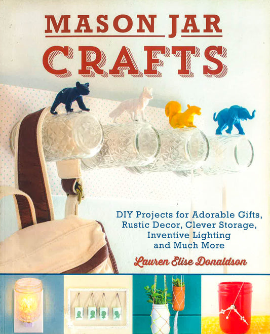 Mason Jar Crafts