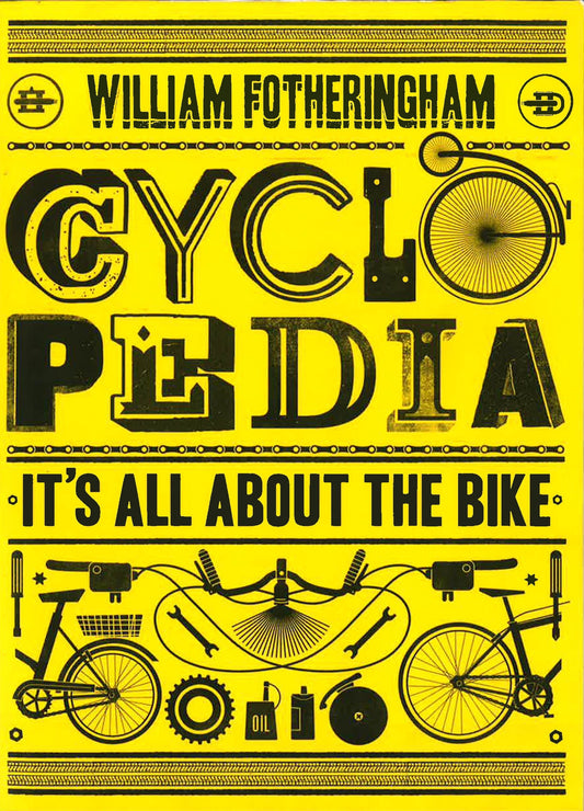 Cyclopedia: It's All About The Bike