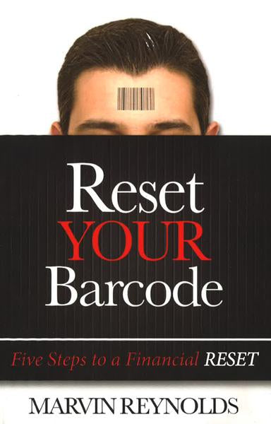Reset Your Barcode: Five Steps To A Financial Reset