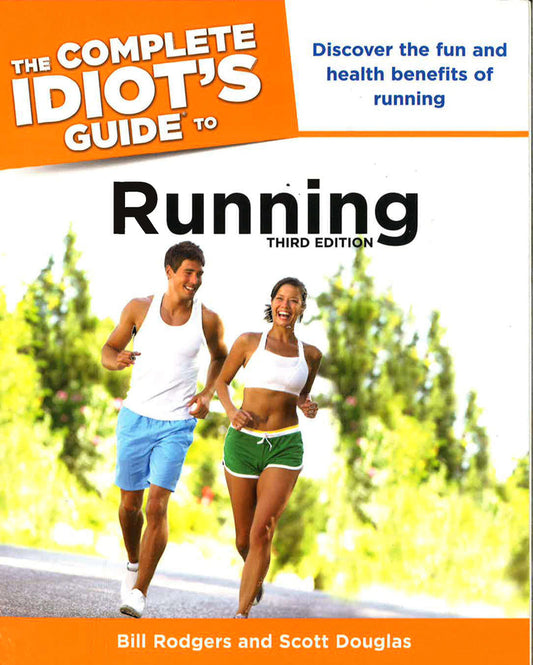 The Complete Idiot's Guide To Running #3