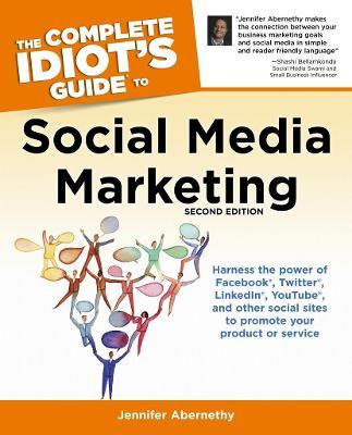 The Complete Idiot's Social Media Marketing 2Edn