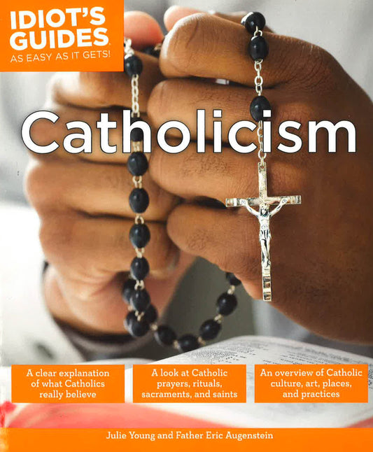 Idiot's Guides: Catholicism