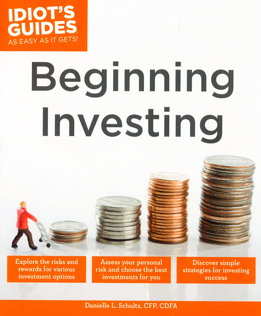 Beginning Investing: Explore The Risks And Rewards For Various Investment Options