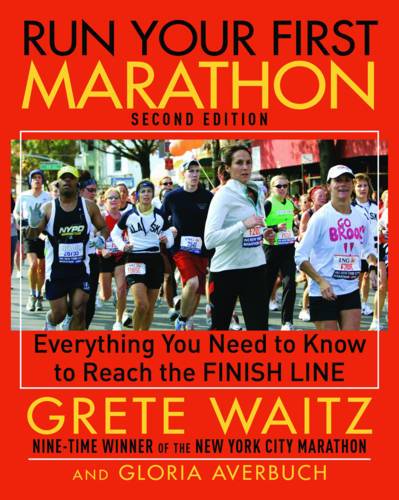 Run Your First Marathon (2Nd Edition)