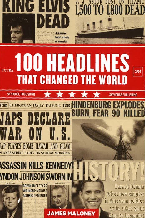 100 Headlines That Changed The World