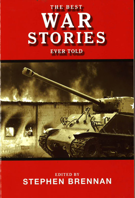 Best War Stories Ever Told