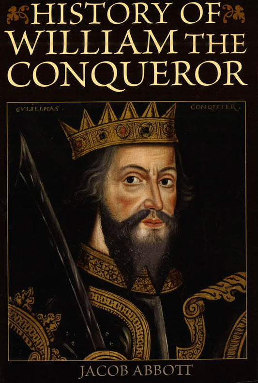 History Of William The Conqueror
