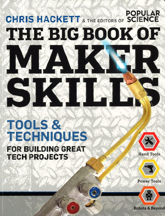 The Big Book Of Maker Skills