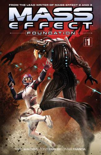 Mass Effect: Foundation (Vol. 1)
