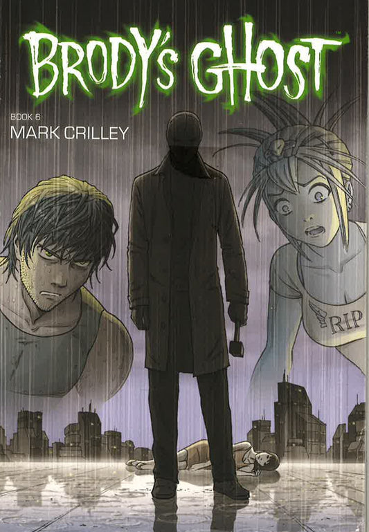 Brody's Ghost Volume 6