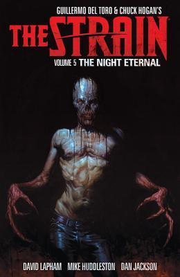 The Strain, The Volume 5 The Night Eternal