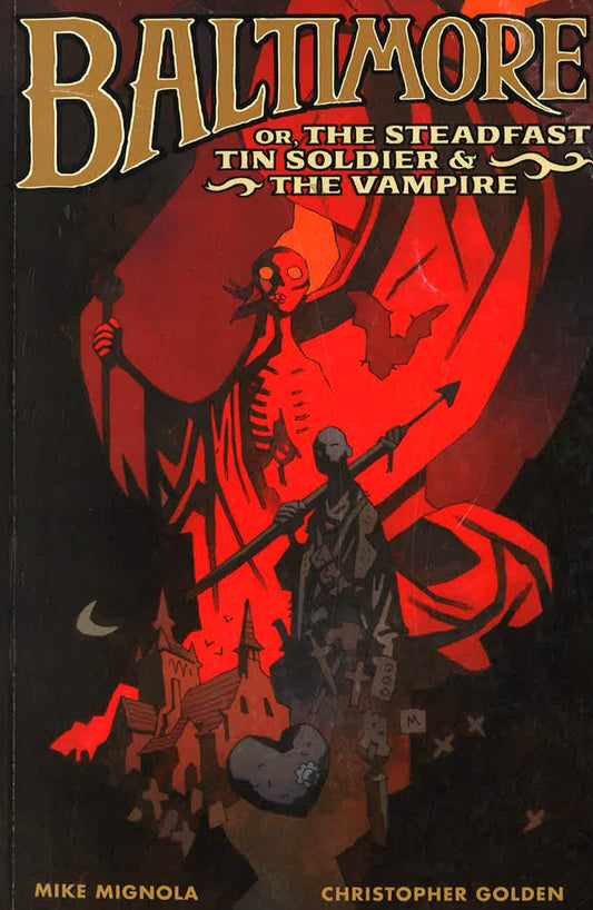 Baltimore, Or The Steadfast Tin Soldier & The Vampire