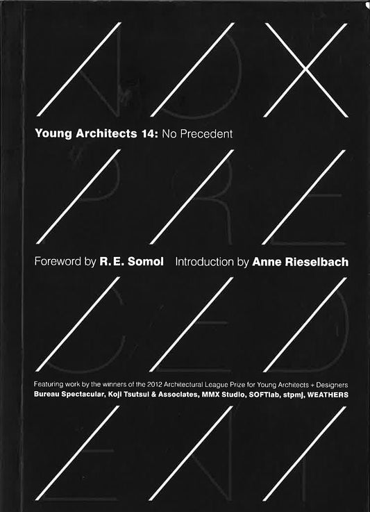 Young Architects 14: No Precedent
