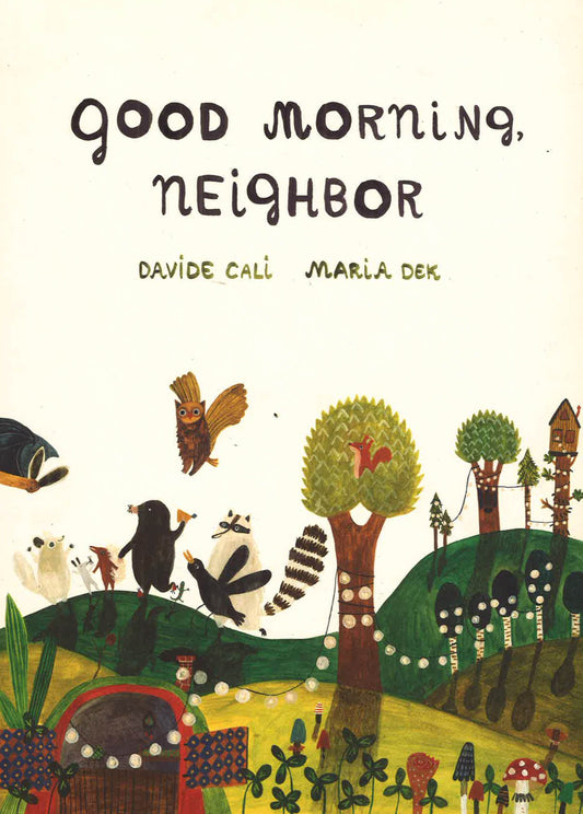 Good Morning, Neighbor