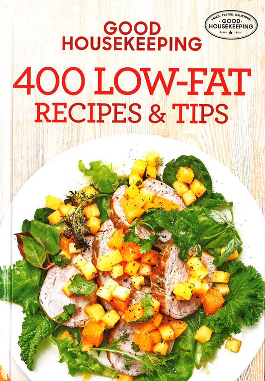 Good Housekeeping 400 Low-Fat Recipes & Tips